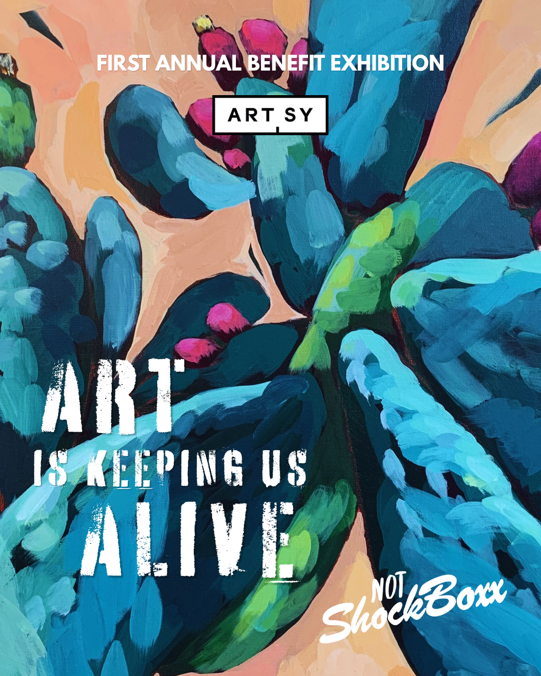 Poster for Art is Keeping us Alive art show